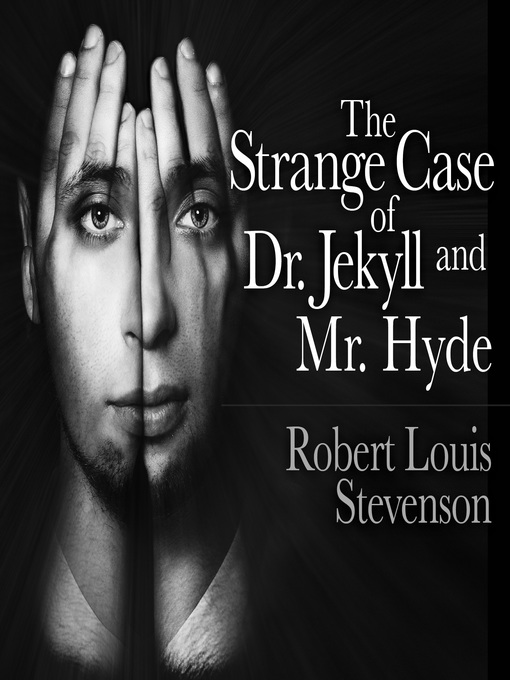 Title details for The Strange Case of Dr. Jekyll and Mr. Hyde by Robert Louis Stevenson - Available